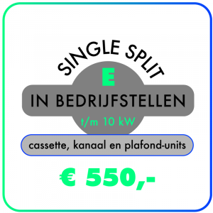 In-bedrijfstellen-Single-split-t-m-10,0-kW-Cassette-,-kanaal--&-plafond-units-